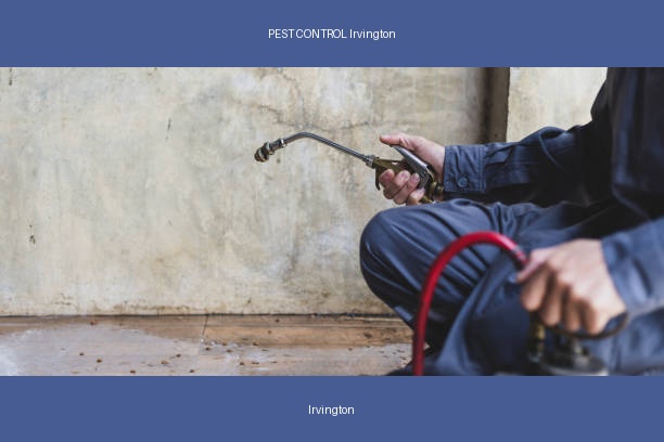 PEST CONTROL Irvington